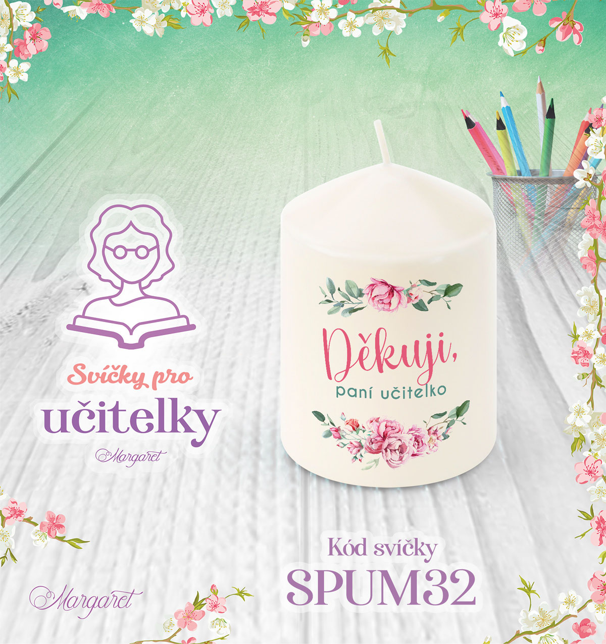 Svíčka s potiskem – Pro učitelky / Malá | Motiv 32