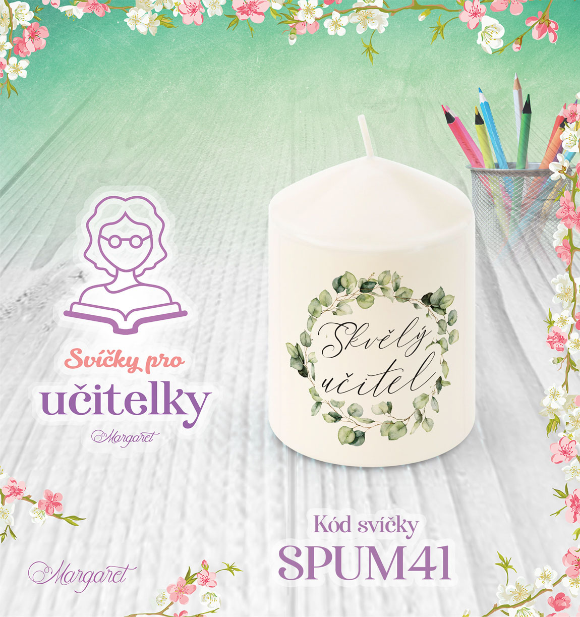 Svíčka s potiskem – Pro učitelky / Malá | Motiv 41