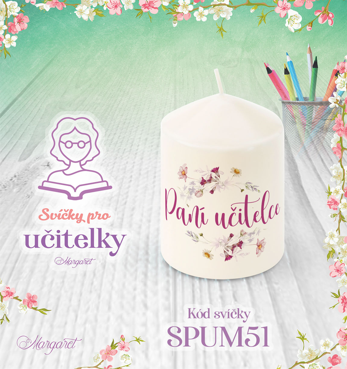 Svíčka s potiskem – Pro učitelky / Malá | Motiv 51