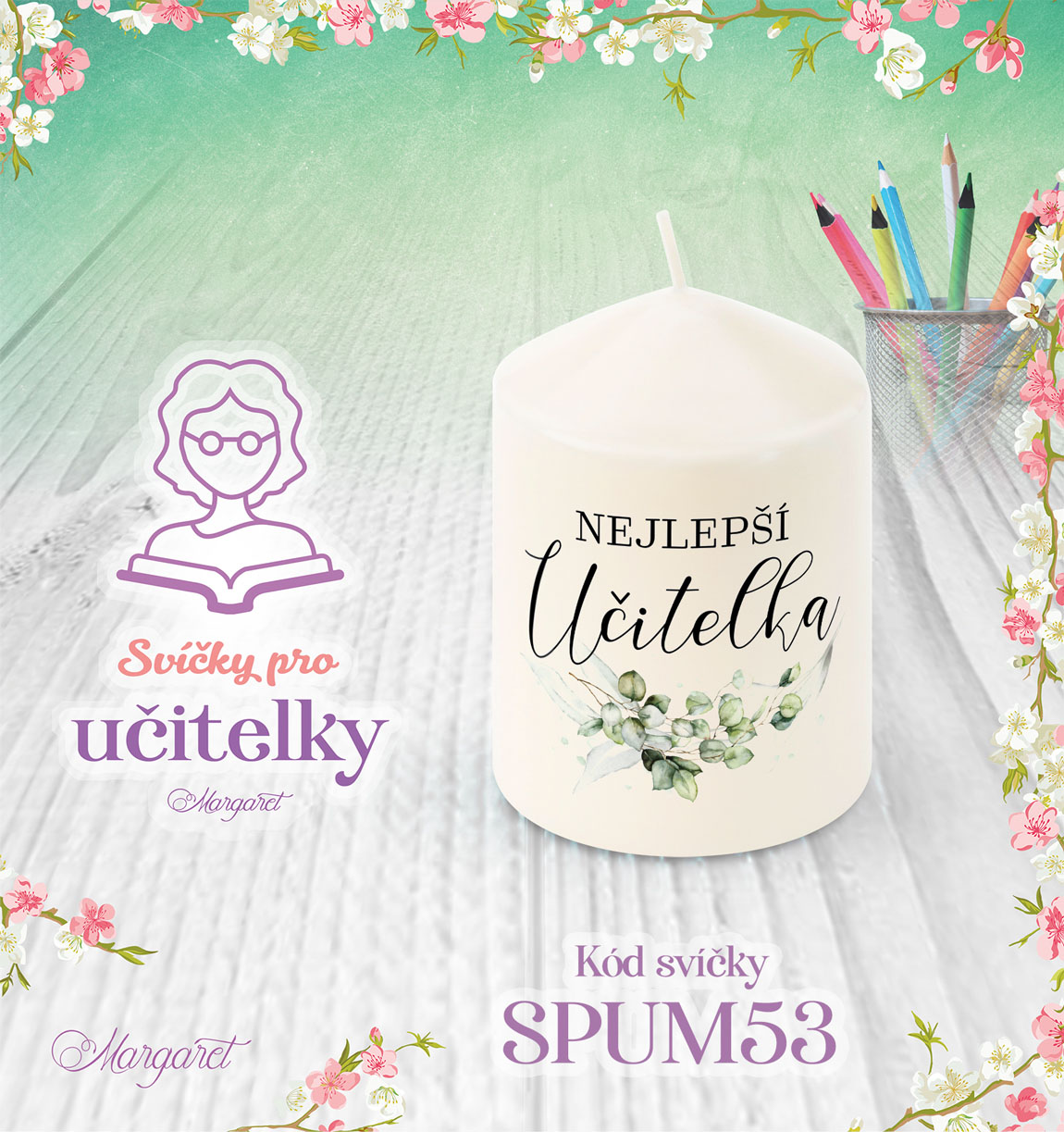 Svíčka s potiskem – Pro učitelky / Malá | Motiv 53