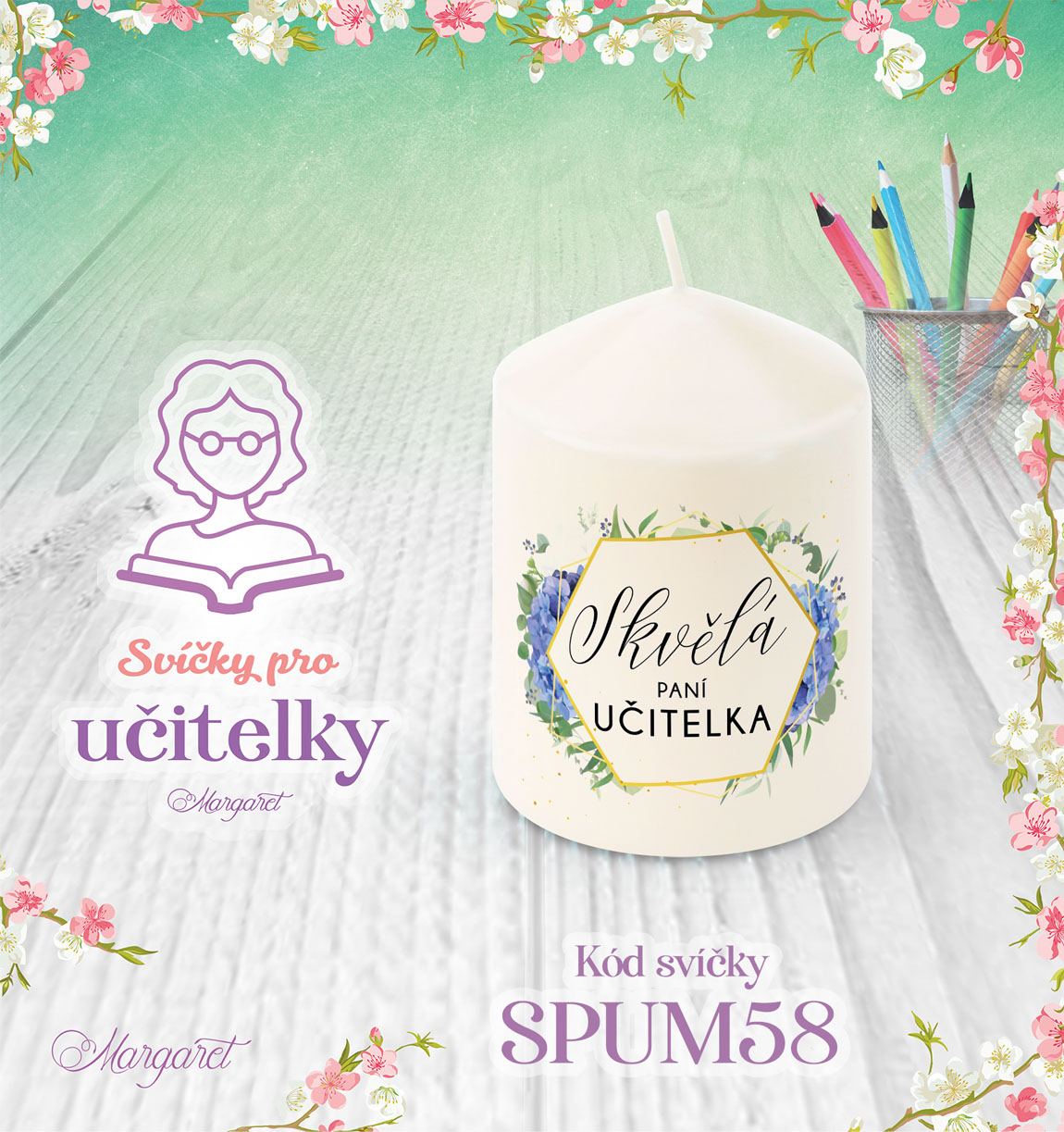 Svíčka s potiskem – Pro učitelky / Malá | Motiv 58