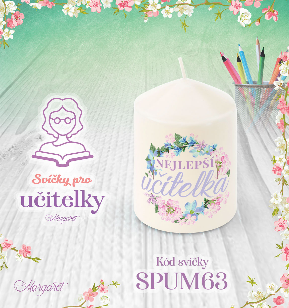 Svíčka s potiskem – Pro učitelky / Malá | Motiv 63