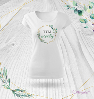 Tričko Tým nevěsty | SK13