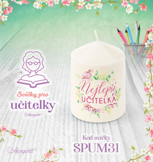 Svíčka s potiskem – Pro učitelky / Malá | Motiv 31