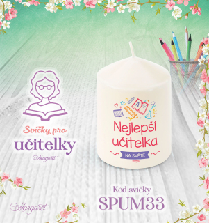 Svíčka s potiskem – Pro učitelky / Malá | Motiv 33