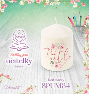 Svíčka s potiskem – Pro učitelky / Malá | Motiv 34
