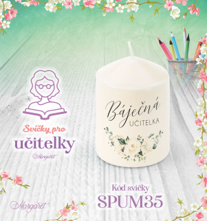 Svíčka s potiskem – Pro učitelky / Malá | Motiv 35