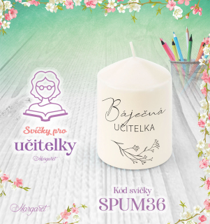 Svíčka s potiskem – Pro učitelky / Malá | Motiv 36