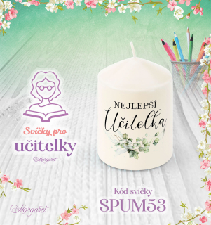 Svíčka s potiskem – Pro učitelky / Malá | Motiv 53