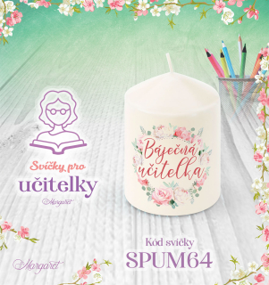 Svíčka s potiskem – Pro učitelky / Malá | Motiv 64