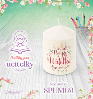 Svíčka s potiskem – Pro učitelky / Malá | Motiv 69